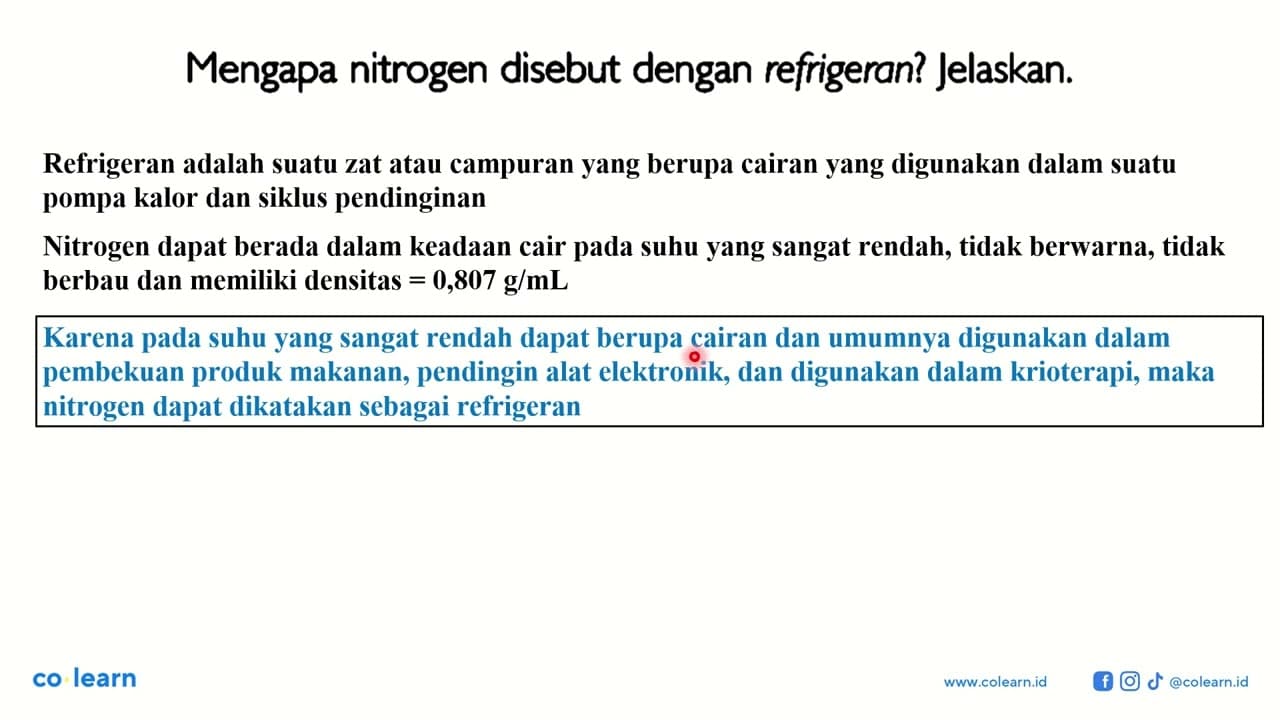 Mengapa nitrogen disebut dengan refrigeran? Jelaskan.