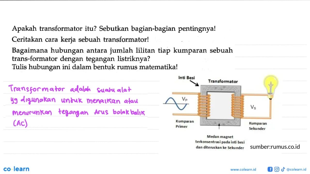 Apakah transformator itu? Sebutkan bagian-bagian