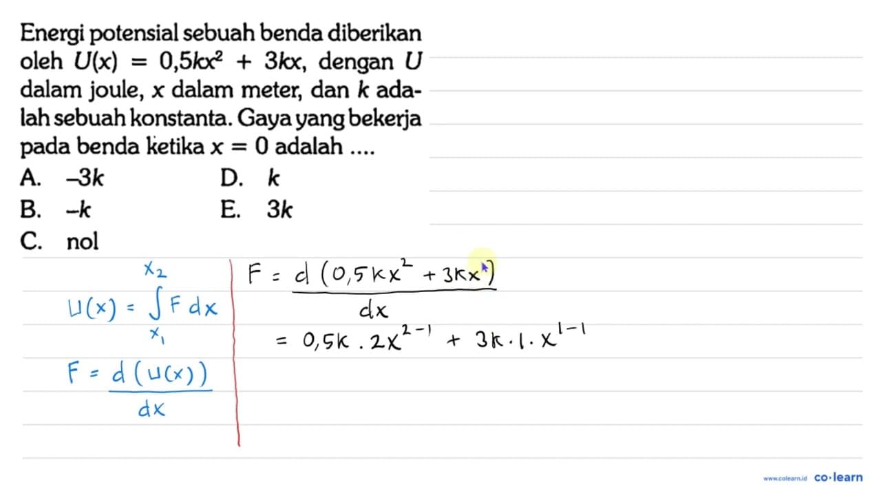 Energi potensial sebuah benda diberikan oleh U(x)=0,5