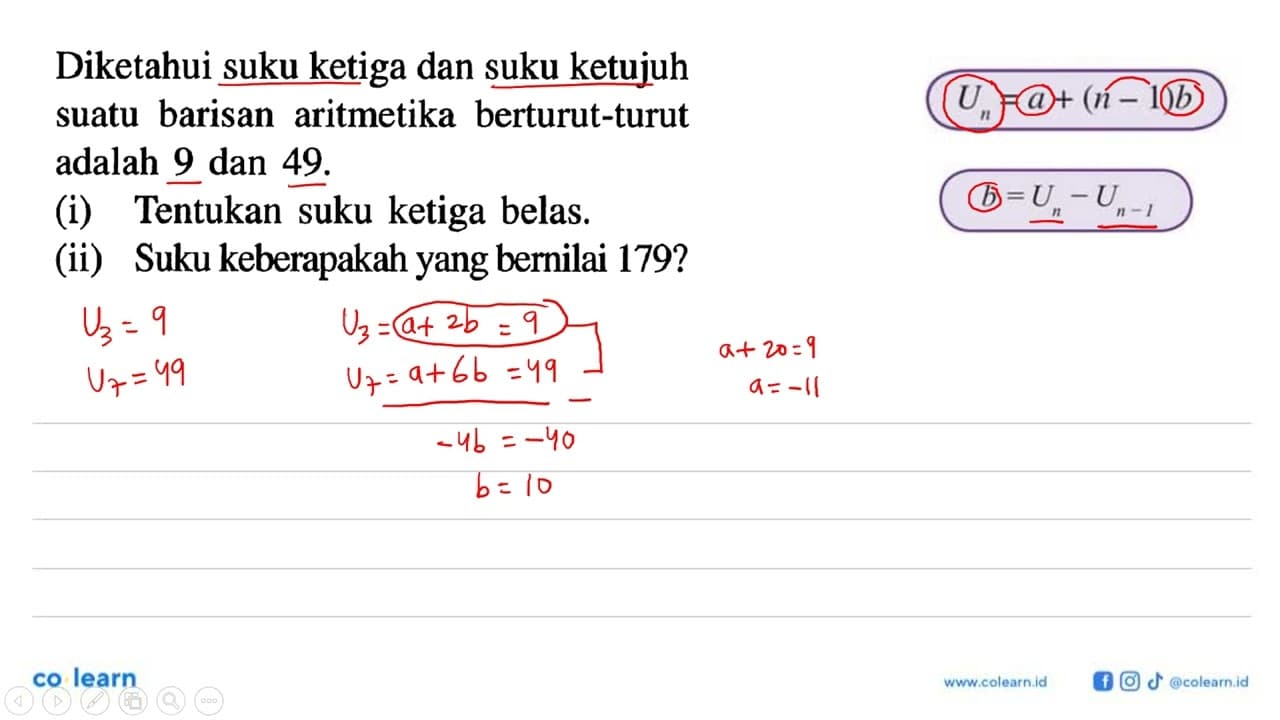 Diketahui suku ketiga dan suku ketujuh suatu barisan