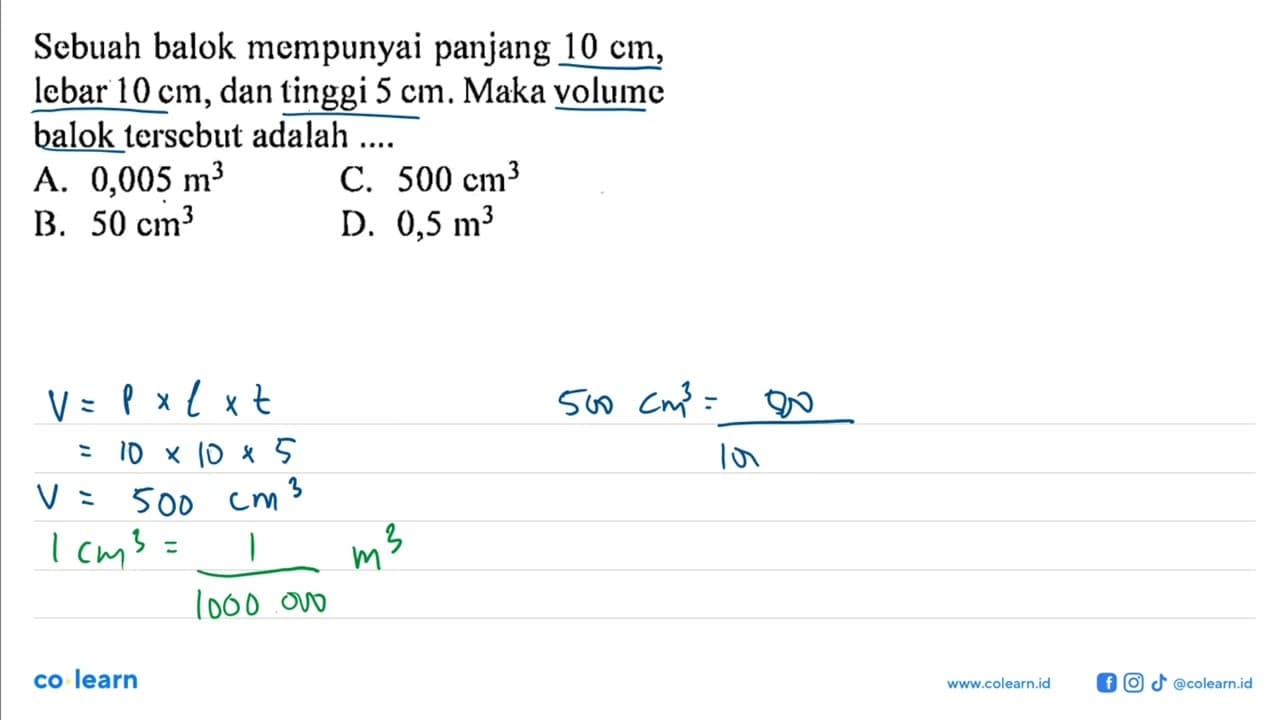 Sebuah balok mempunyai panjang 10 cm, lebar 10 cm, dan