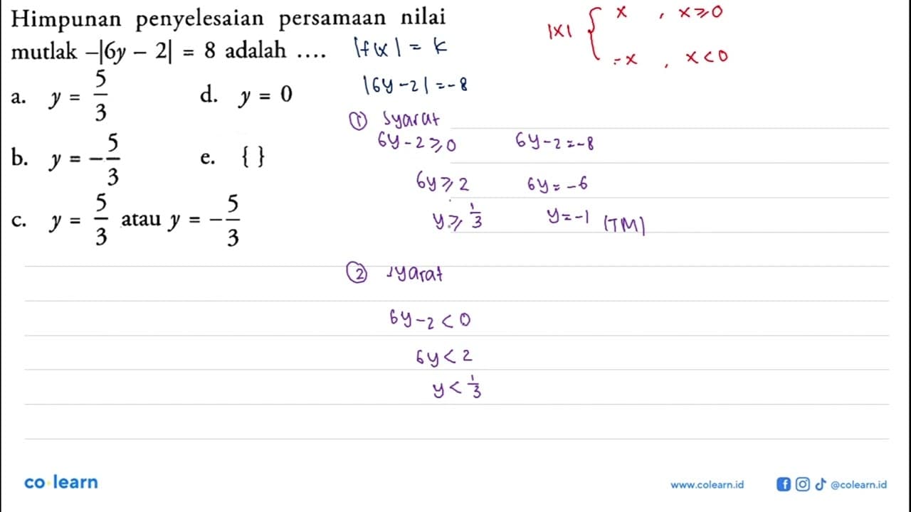 Himpunan penyelesaian nilai persamaan mutlak -|6y-2|=8