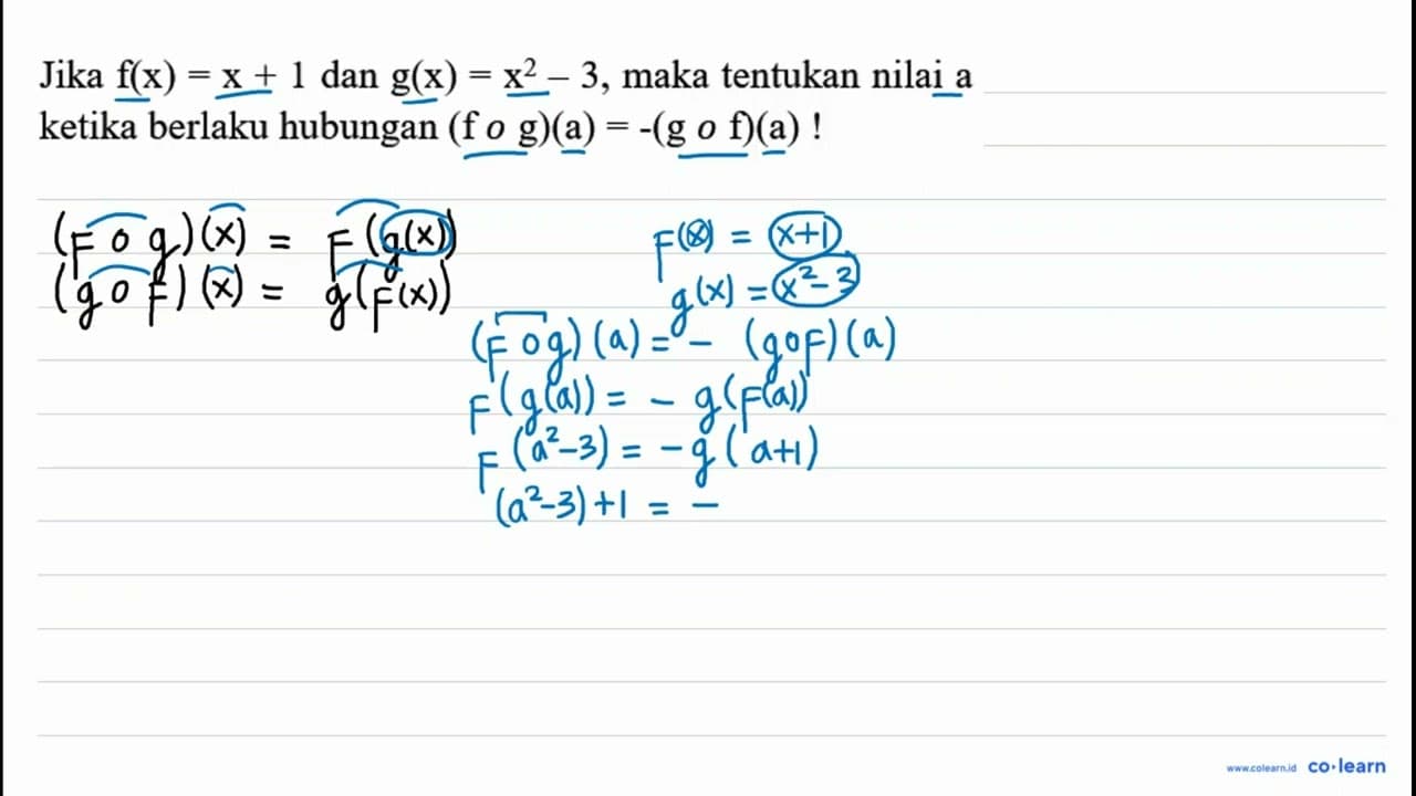 Jika f(x)=x+1 dan g(x)=x^2-3 , maka tentukan nilai a ketika