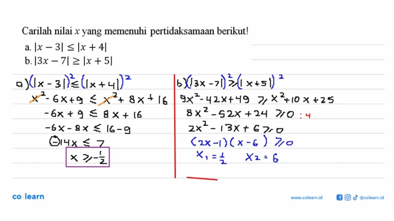 Carilah nilai x yang memenuhi pertidaksamaan berikut! a.