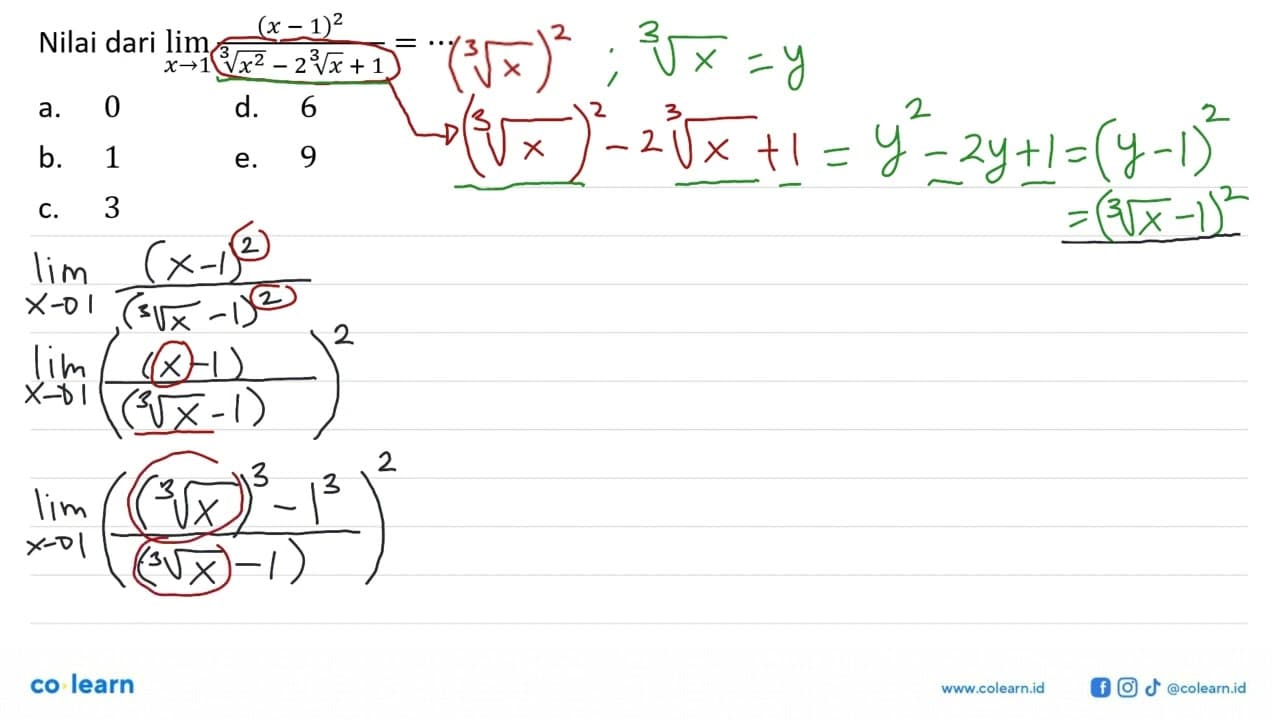 Nilai dari lim x -> 1 (x-1)^2/((x^2)^(1/3) - 2x^(1/3)+1) =