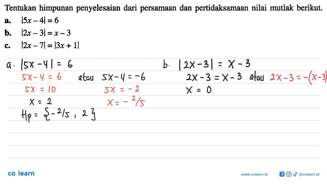 Tentukan himpunan penyelesaian dari persamaan dan