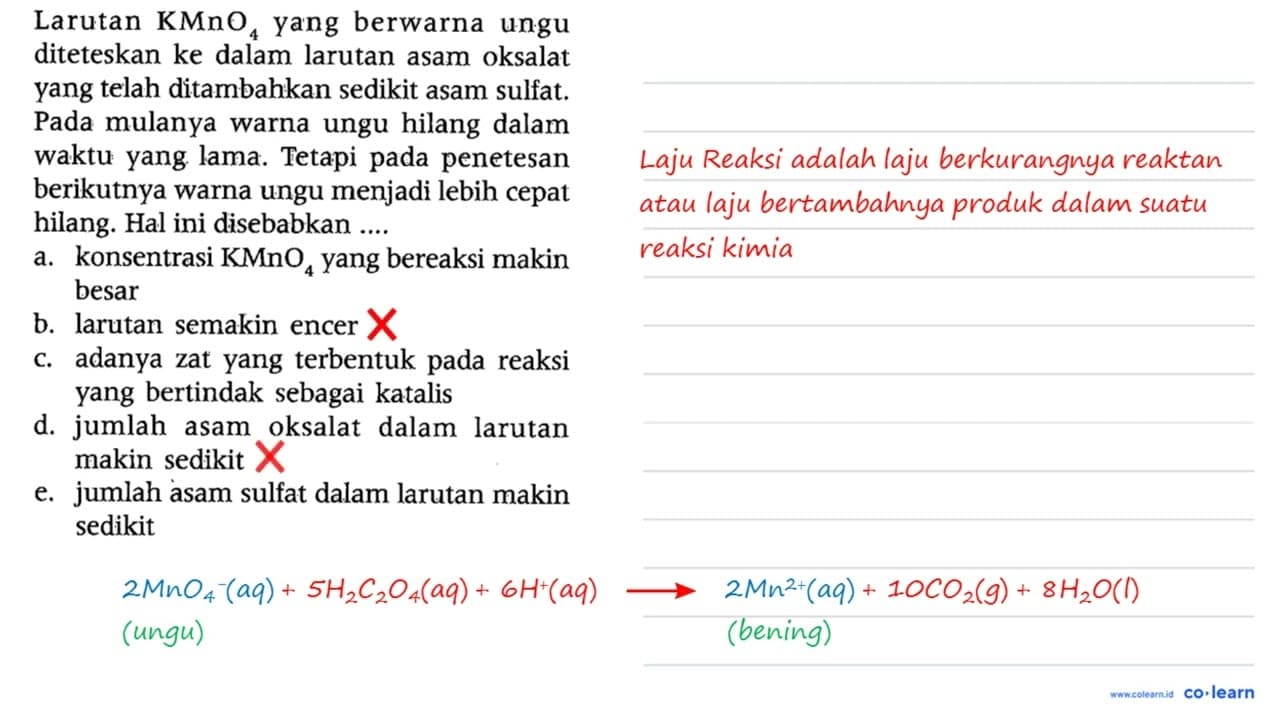 Larutan KMnO4 yang berwarna ungu diteteskan ke dalam