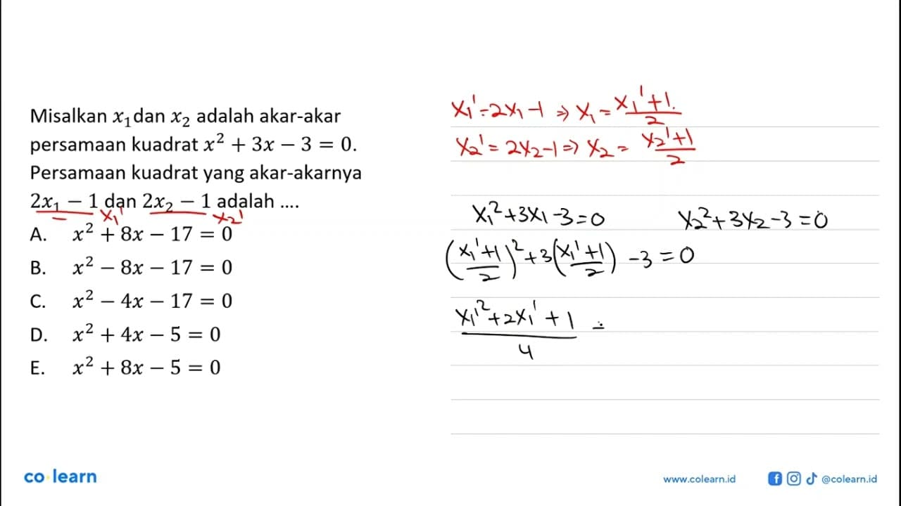 Misalkan x1 dan x2 adalah akar-akar persamaan kuadrat