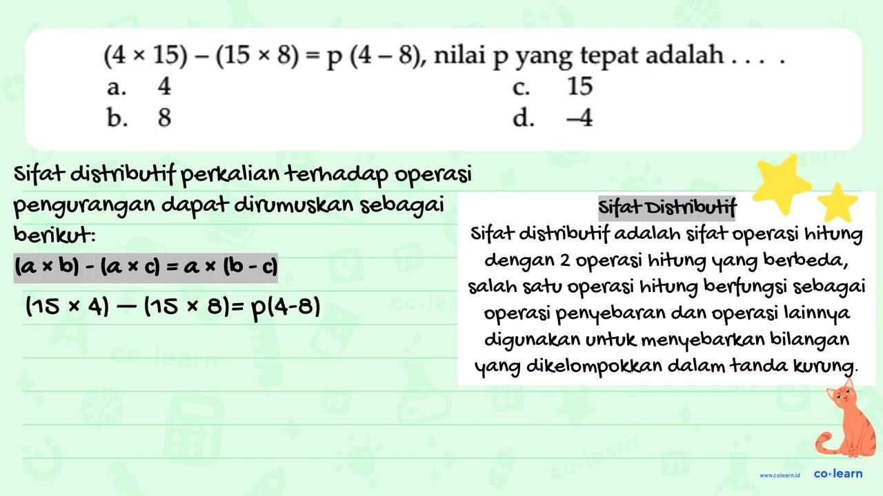 (4x15) -(15 x 8) = p (4 - 8), nilai p yang tepat adalah