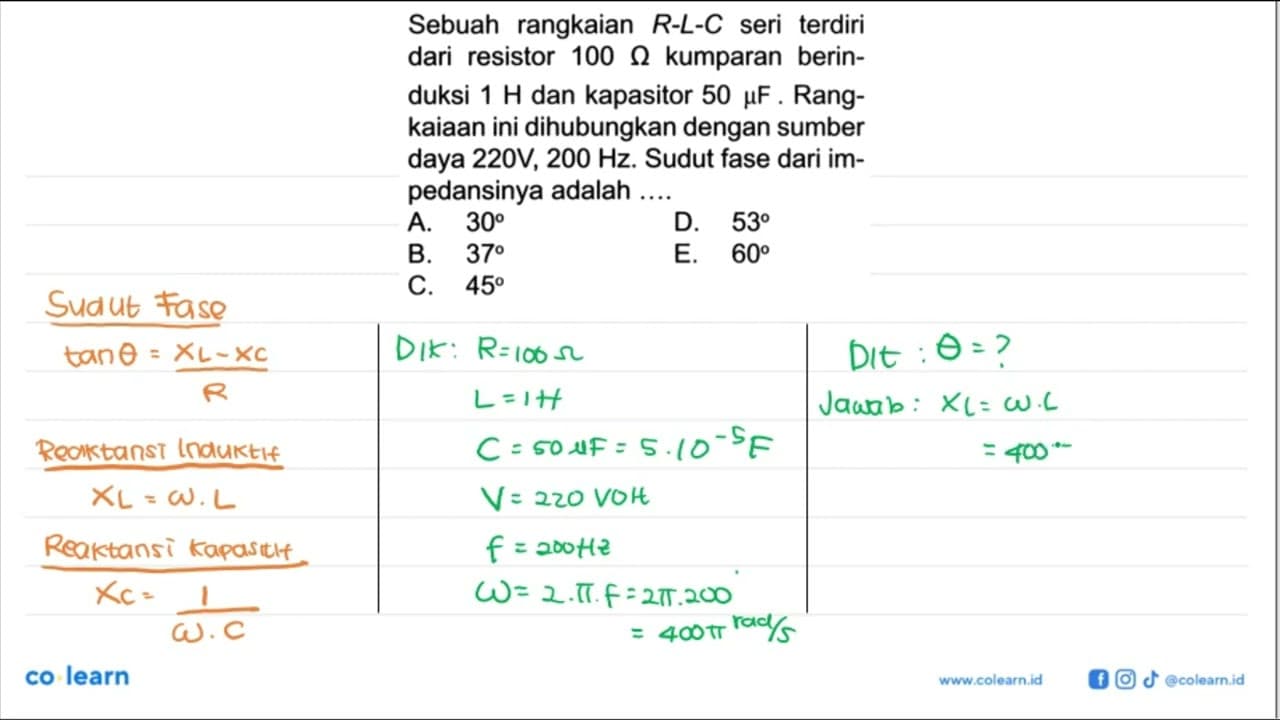 Sebuah rangkaian R-L-C seri terdiri dari resistor 100 ohm