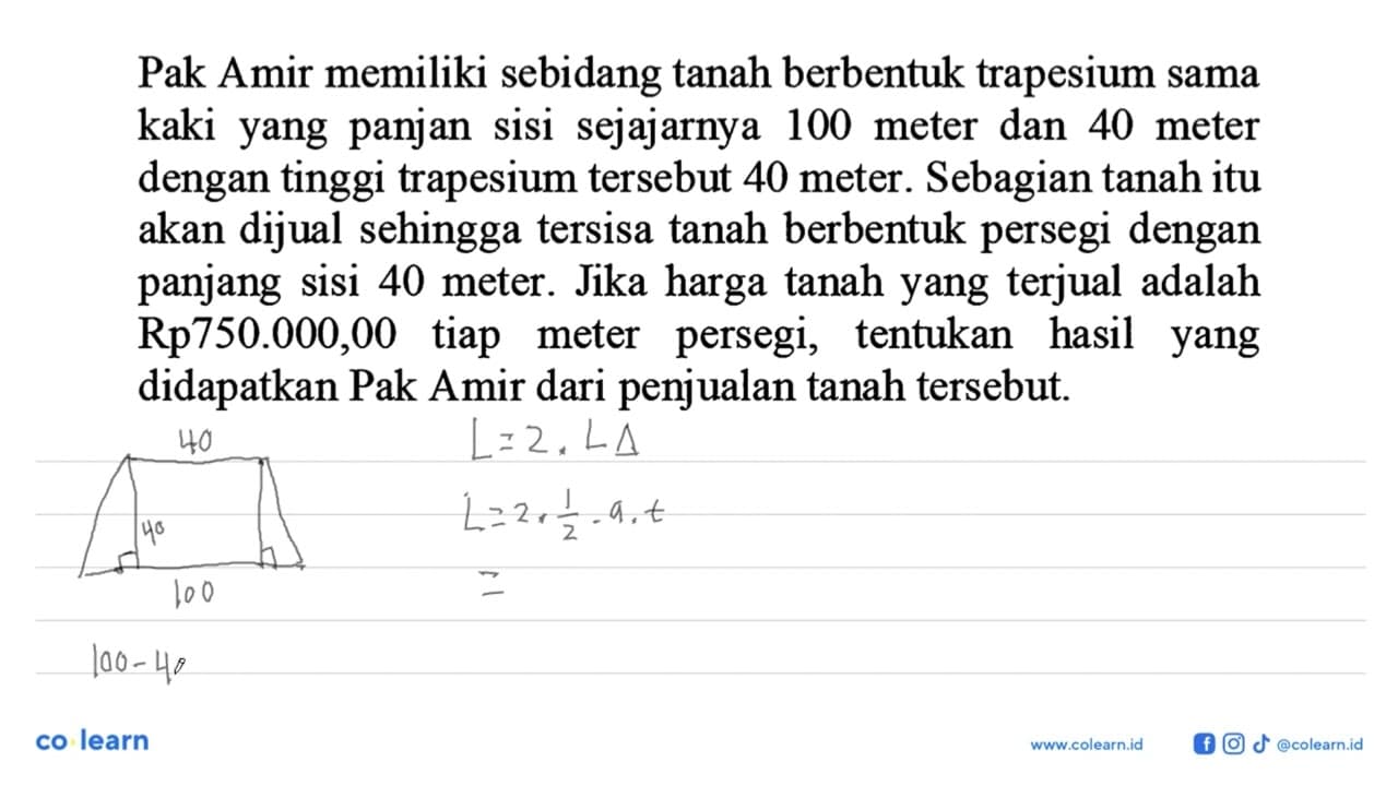 Pak Amir memiliki sebidang tanah berbentuk trapesium sama