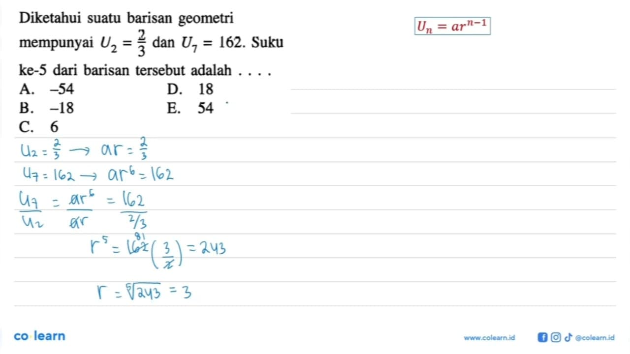 Diketahui suatu barisan geometri mempunyai U2=2/3 dan