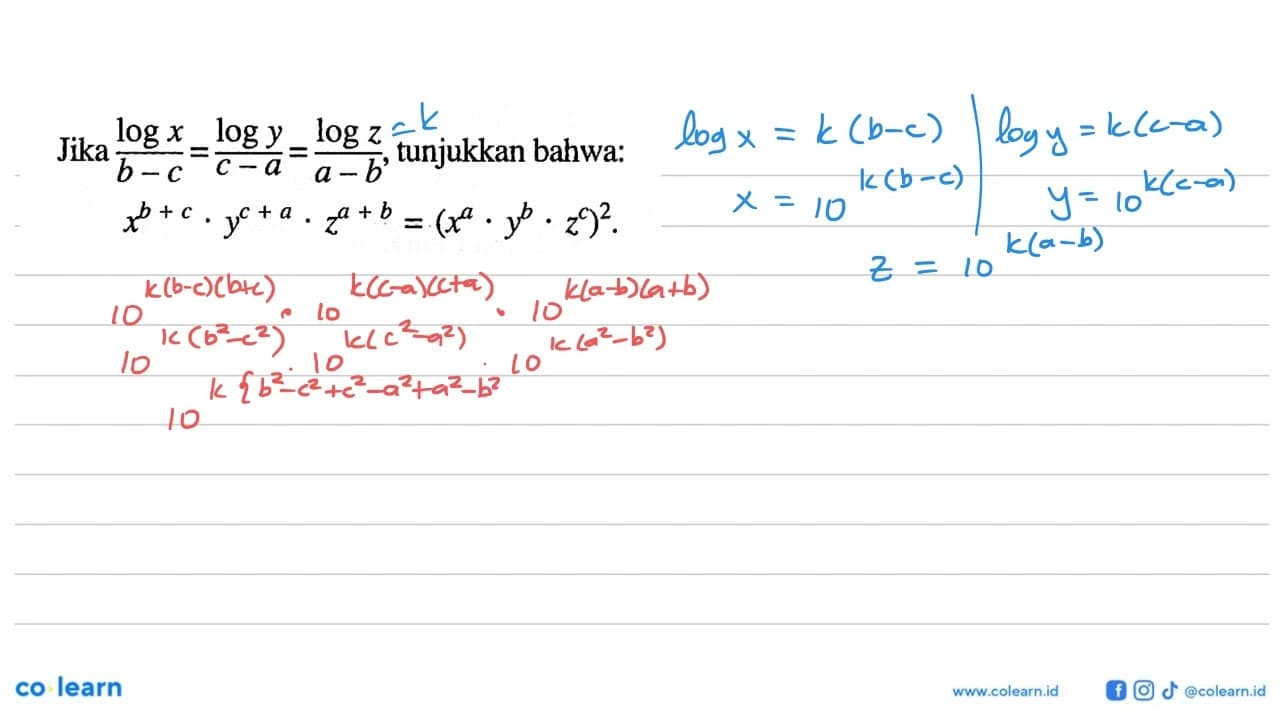 Jika (logx)/(b-c)=(logy)/(c-a)=(logz)/(a-b), tunjukkan