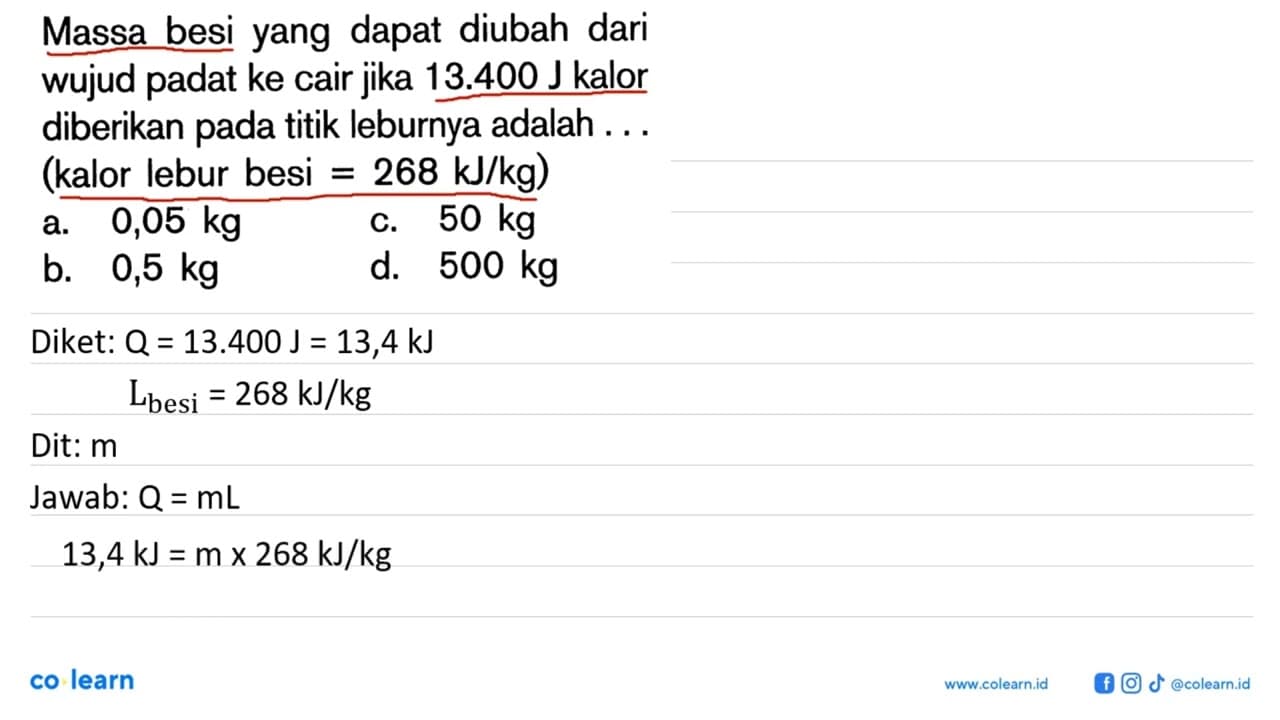 Massa besi yang dapat diubah dari wujud padat ke cair jika