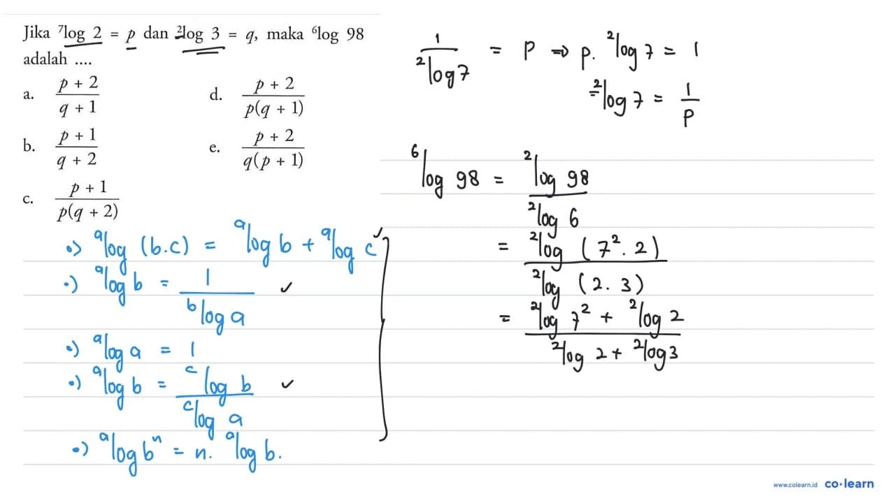 Jika 7log2=p dan 2log 3=q,maka 6log98 adalah