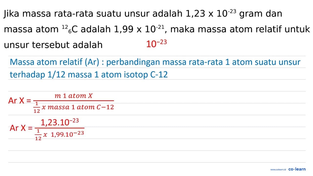 jika massa rata-rata suatu unsur adalah 1,23 x 10^(-23)