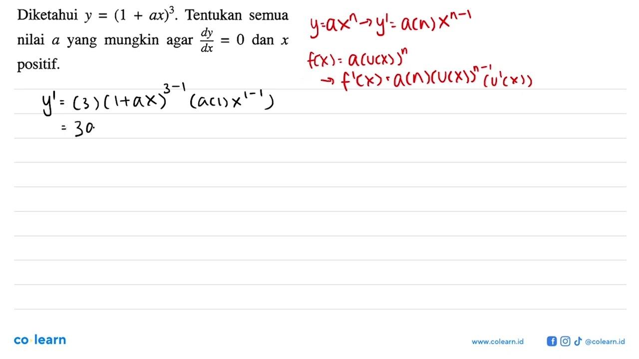 Diketahui y=(1+ax)^3. Tentukan semua nilai a yang mungkin