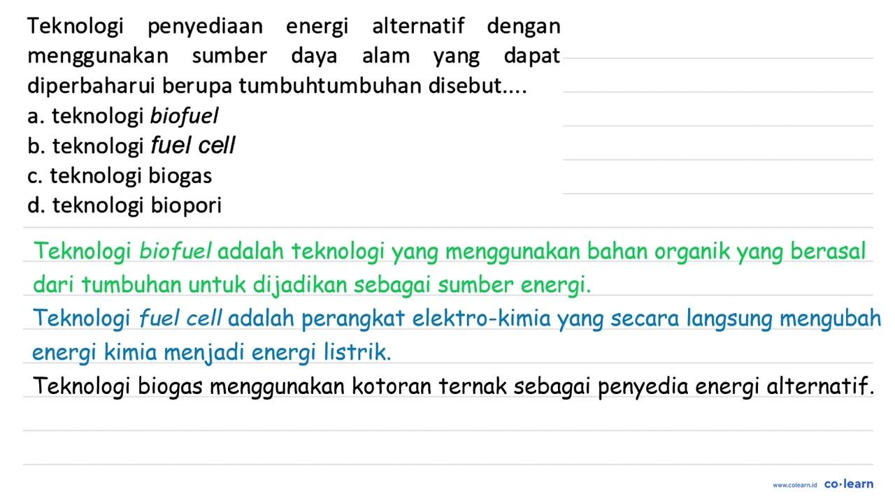 Teknologi penyediaan energi alternatif dengan menggunakan