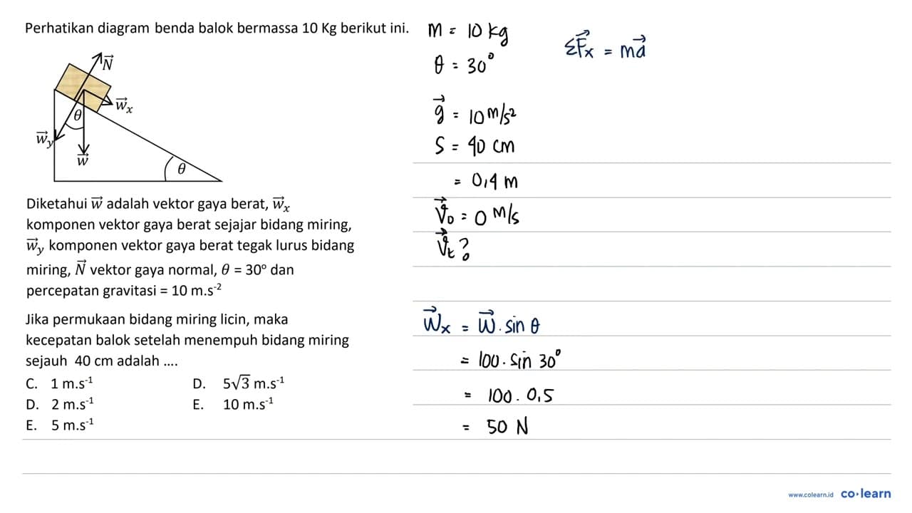 Perhatikan diagram benda balok bermassa 10 \mathrm{Kg}