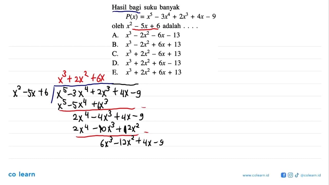 Hasil bagi suku banyak P(x)=x^5-3x^4+2x^3+4x-9 oleh