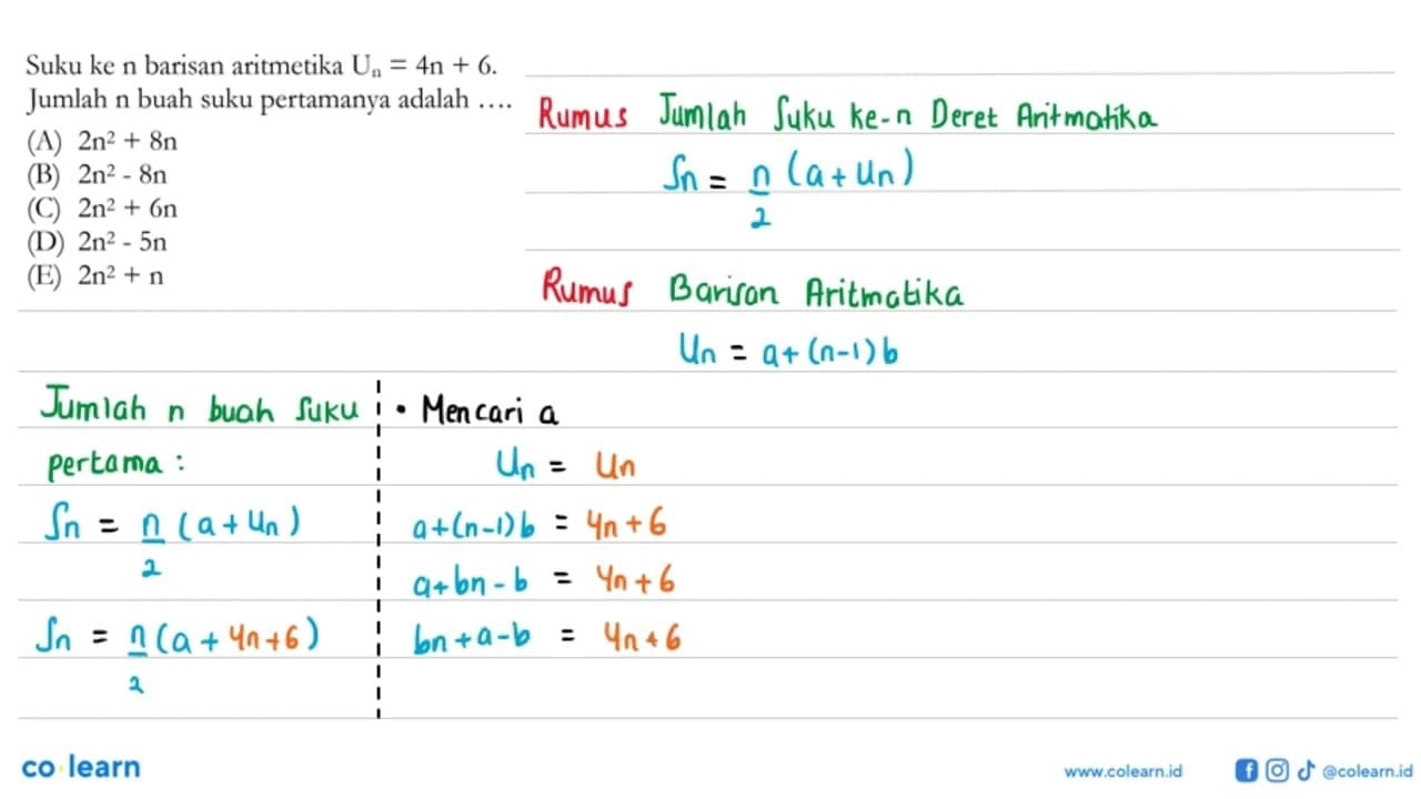 Suku ke n barisan aritmetika Un=4n+6. Jumlah n buah suku