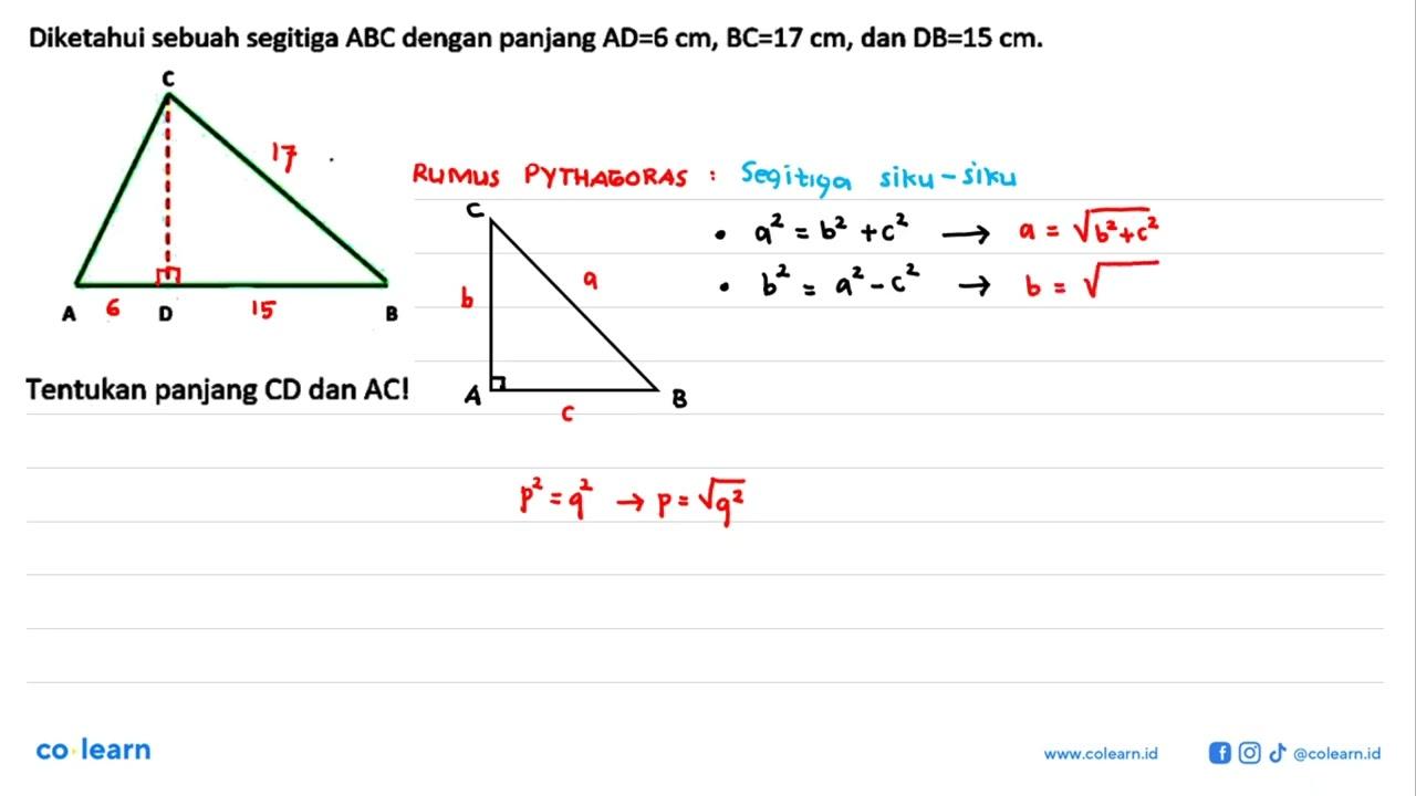 Diketahui sebuah segitiga ABC dengan panjang AD=6 cm, BC=17