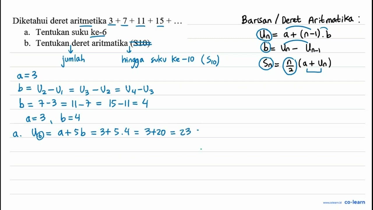 Diketahui deret aritmetika 3+7+11+15+... a. Tentukan suku