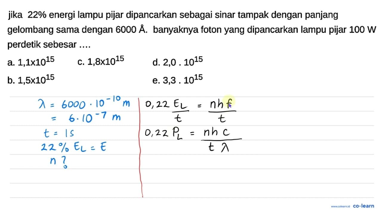 jika 22% energi lampu pijar dipancarkan sebagai sinar