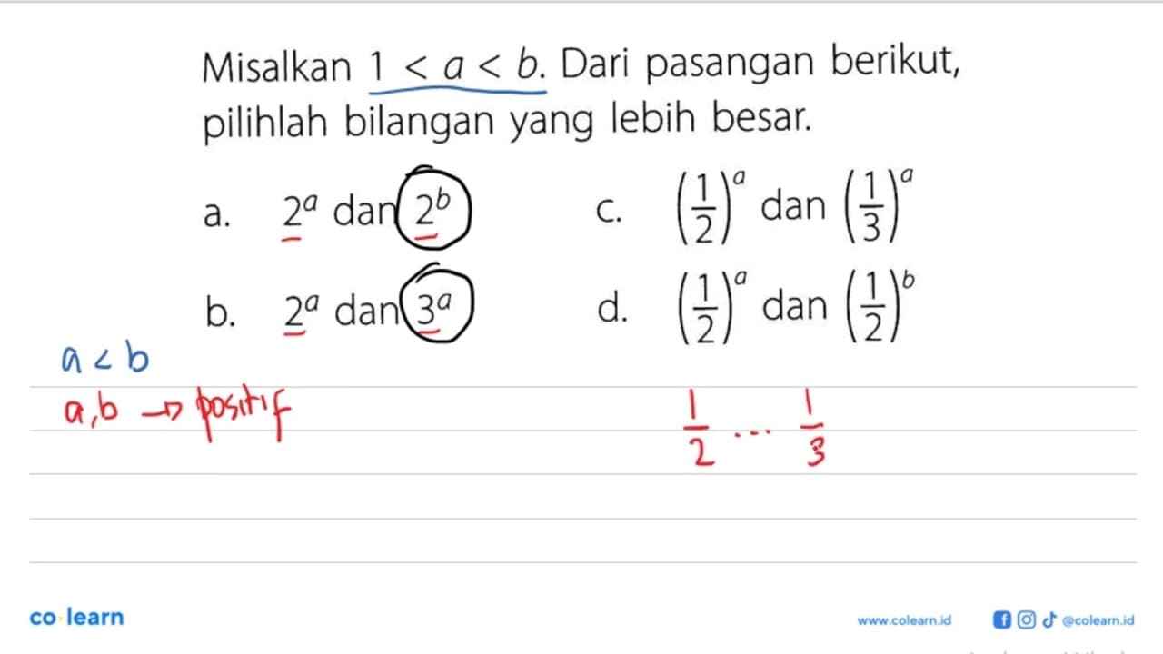 Misalkan 1< a < b. Dari pasangan berikut, pilihlah bilangan