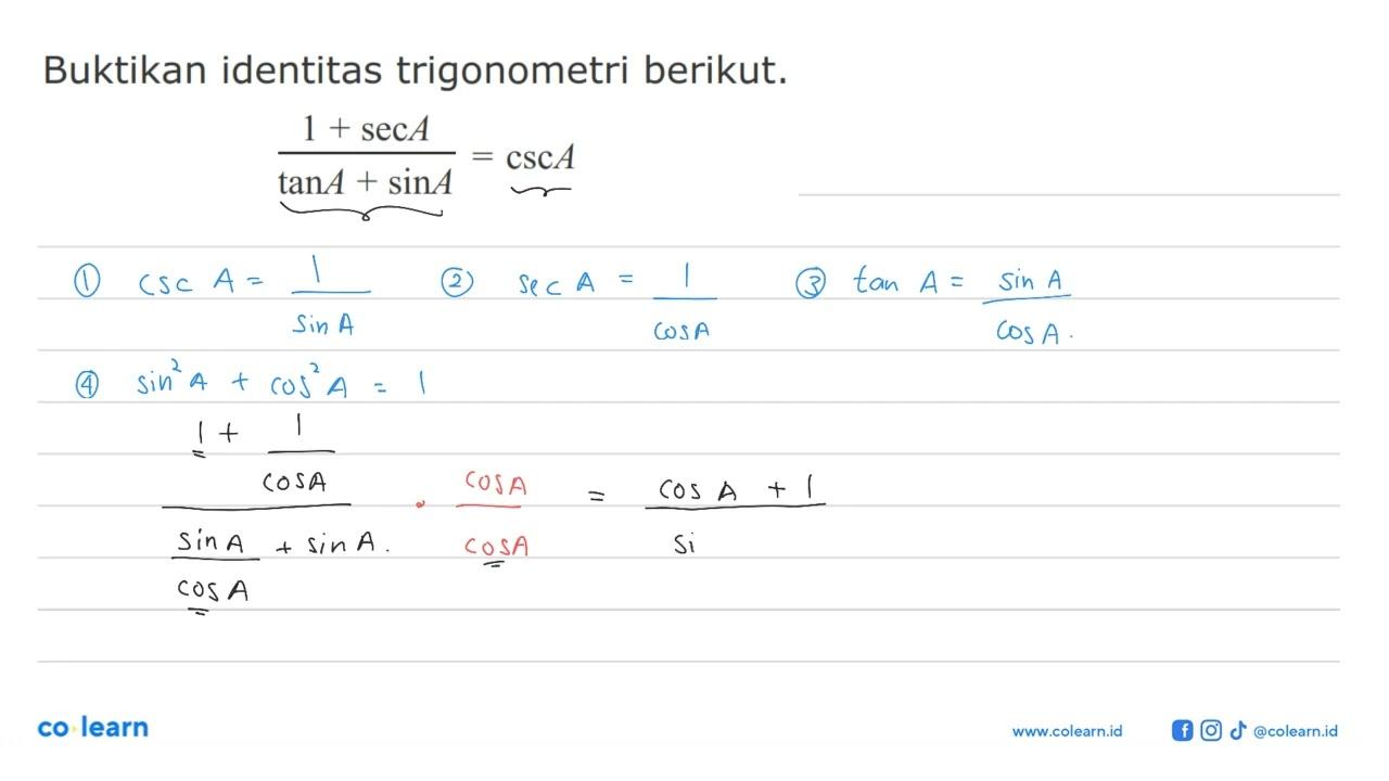 Buktikan identitas trigonometri berikut.(1+sec A)/(tan