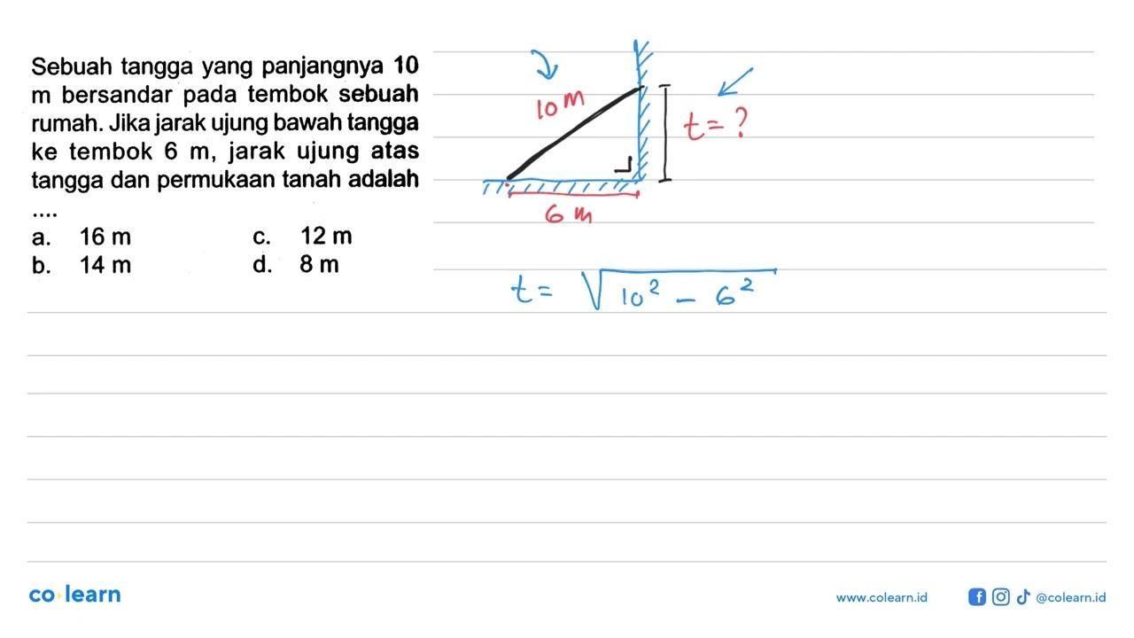 Sebuah tangga yang panjangnya 10 m bersandar pada tembok