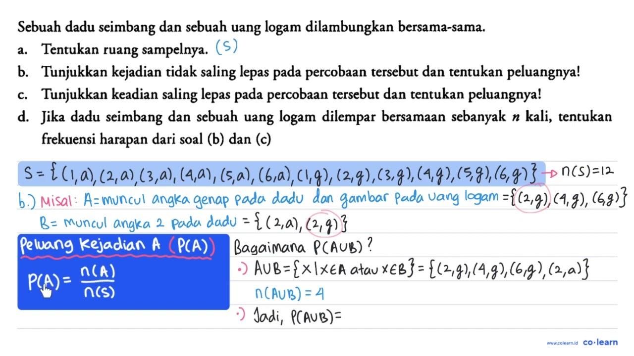 Sebuah dadu seimbang dan sebuah uang logam dilambungkan