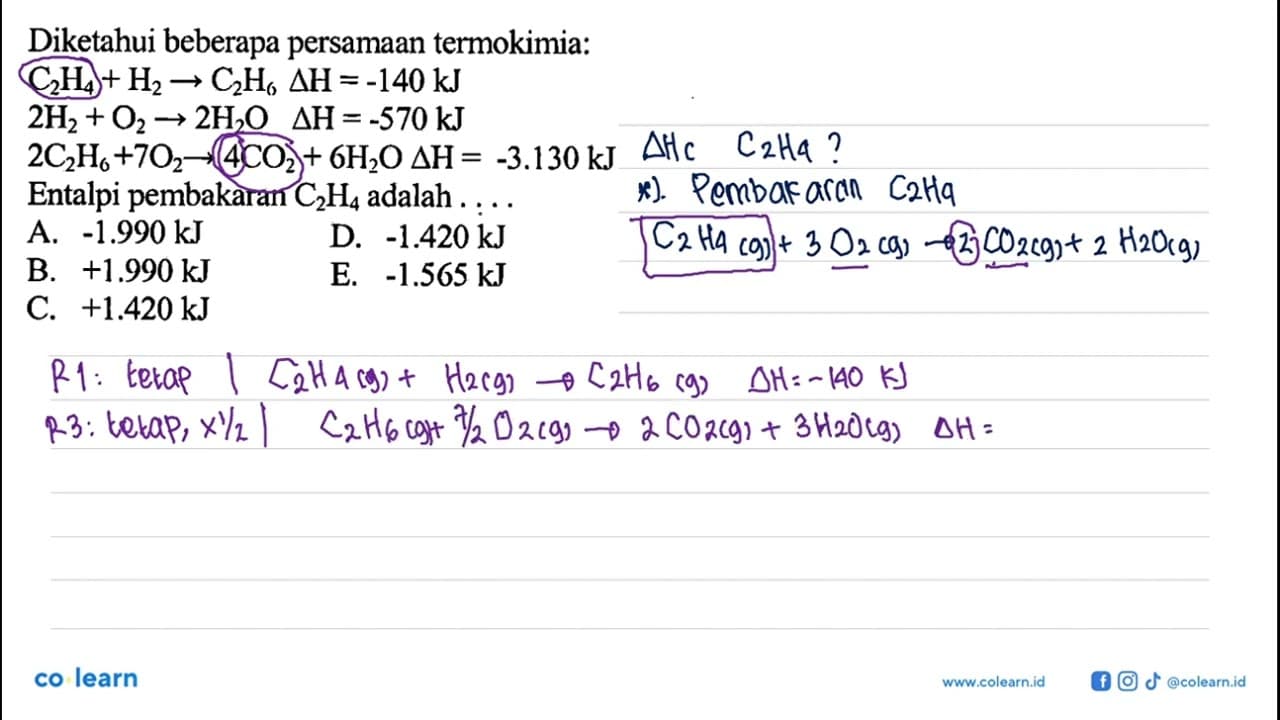 Diketahui beberapa persamaan termokimia: C2H4 + H2 -> C2H6