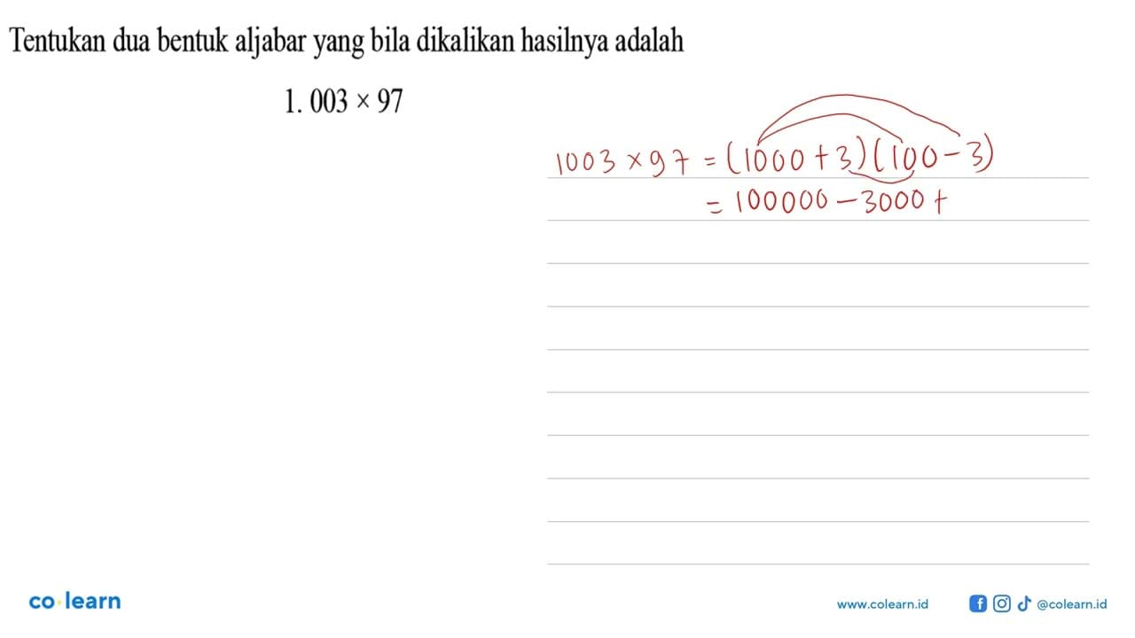 Tentukan dua bentuk aljabar yang bila dikalikan hasilnya