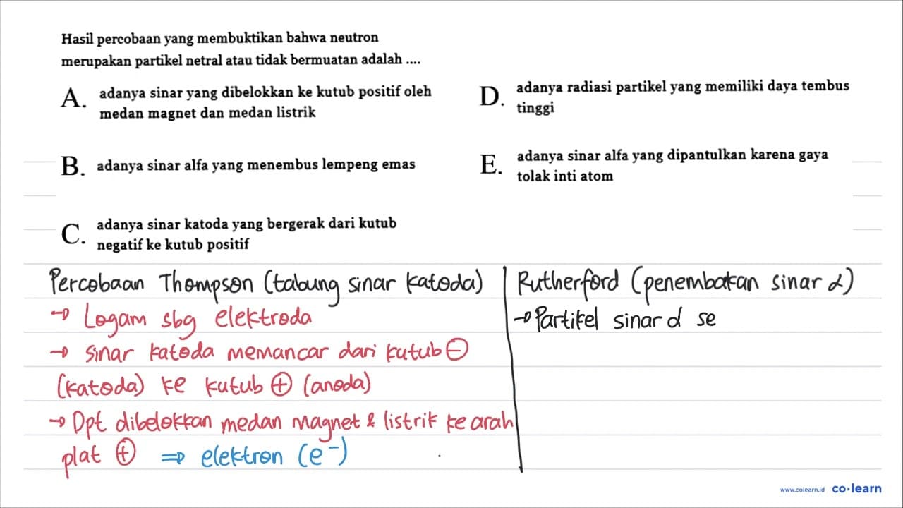 Hasil percobaan yang membuktikan bahwa neutron merupakan