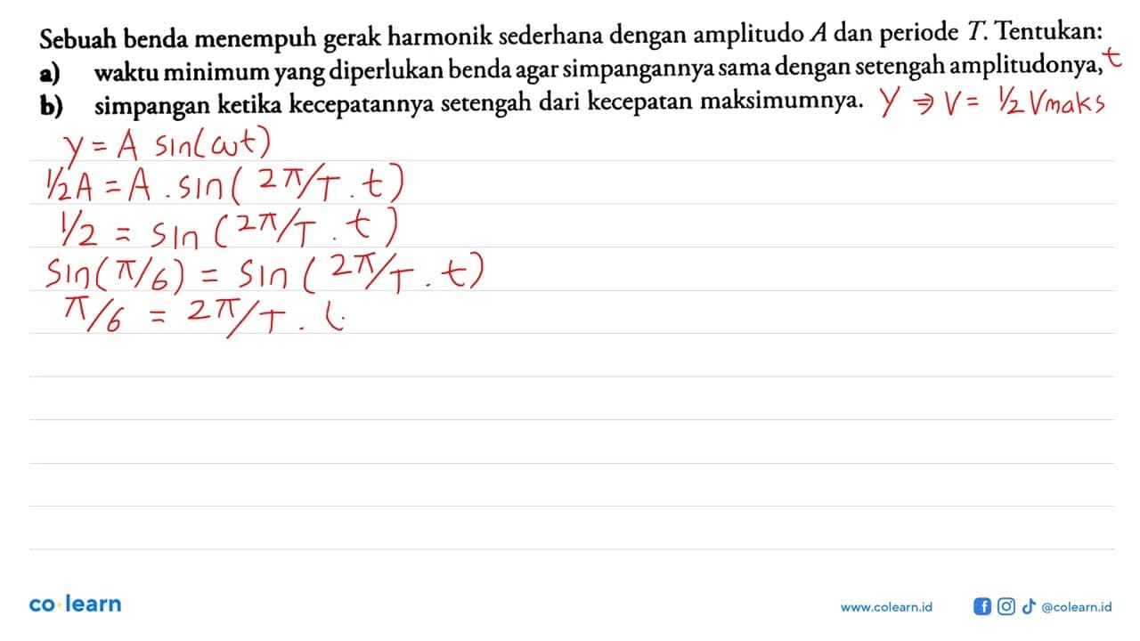 Sebuah benda menempuh gerak harmonik sederhana dengan