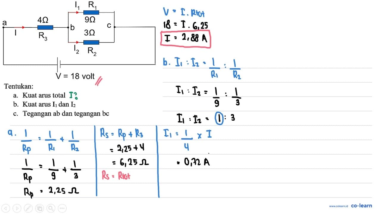 I1 R1 a 4 Ohm 9 Ohm b c I R3 3 Ohm I2 R2 V = 18 volt