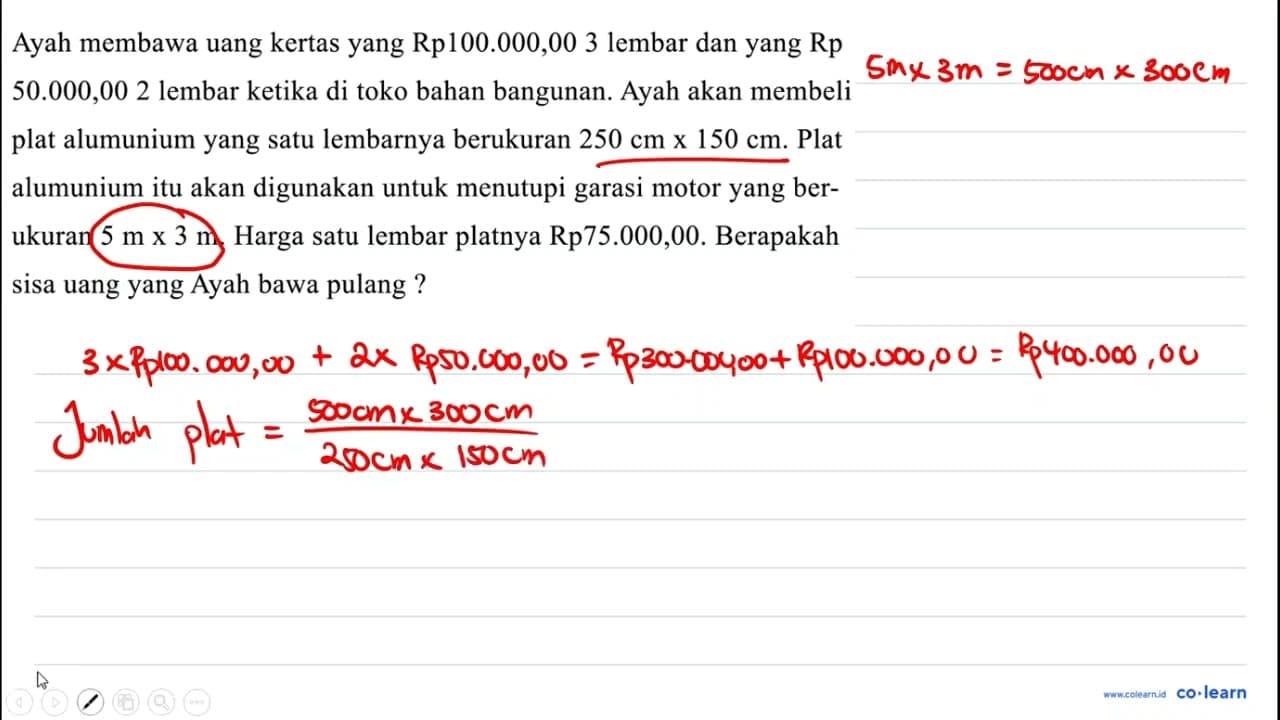 Ayah membawa uang kertas yang R p 100.000,003 lembar dan