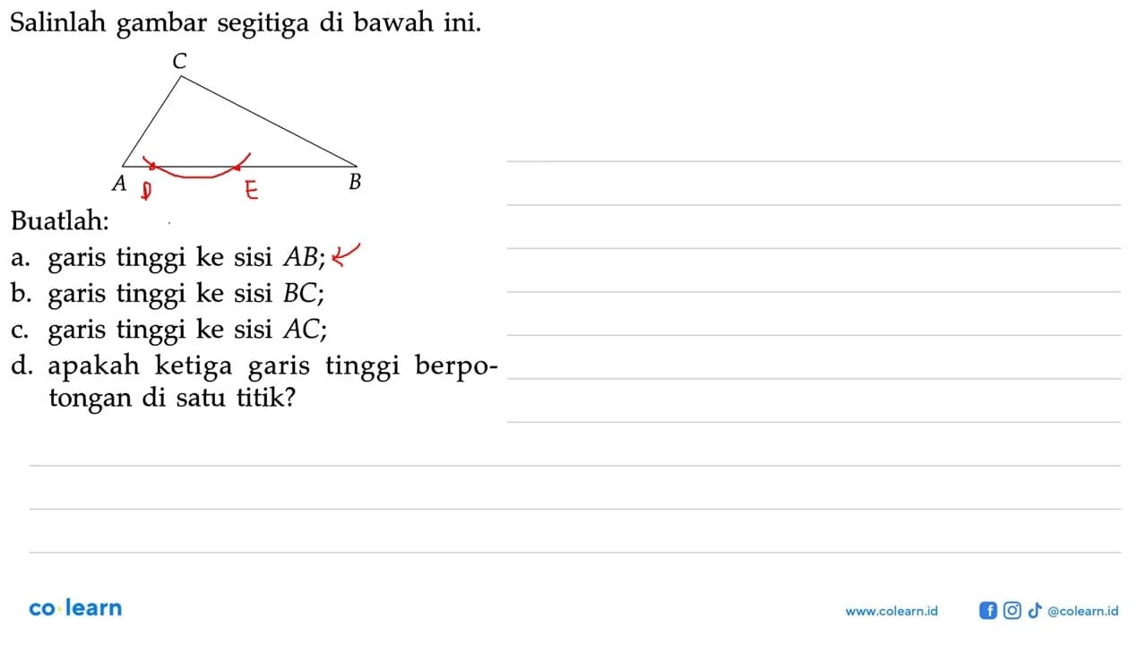 Salinlah gambar segitiga di bawah ini.A B CBuatlah:a. garis