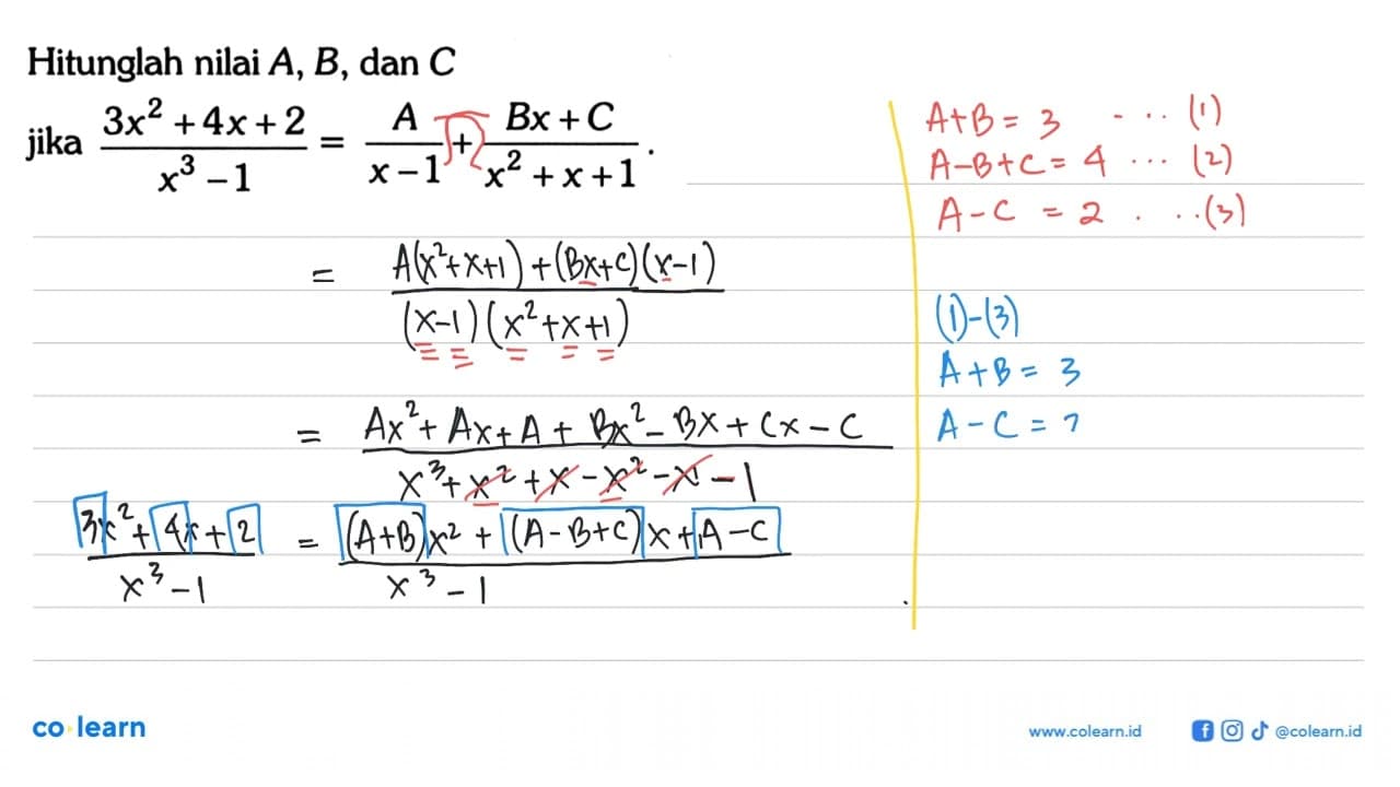 Hitunglah nilai A, B, dan C jika (3x^2+4x+2)/(x^3-1) =