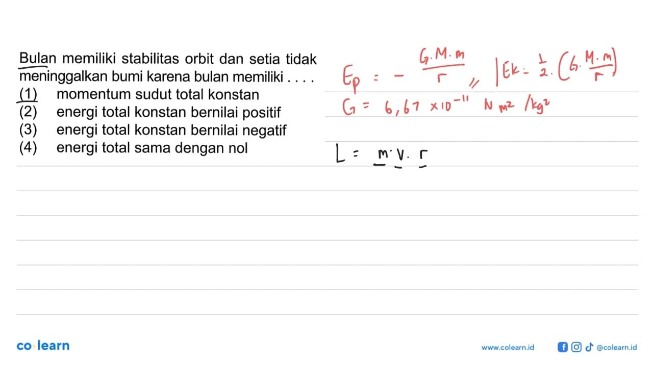 Bulan memiliki stabilitas orbit dan setia tidak