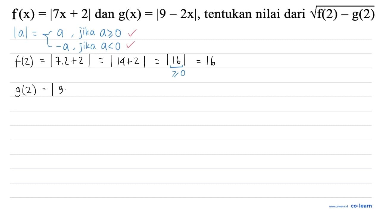 F(x)=|7 x+2| dan g(x)=|9-2 x| , tentukan nilai dari