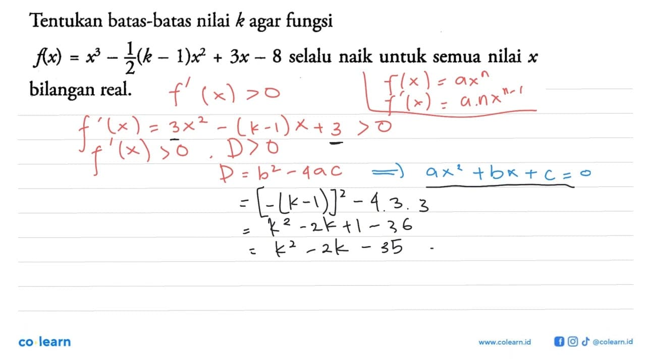 Tentukan batas-batas nilai k agar fungsi