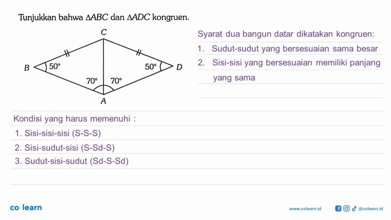 Tunjukkan bahwa segitiga ABC dan segitiga ADC kongruen. ABC