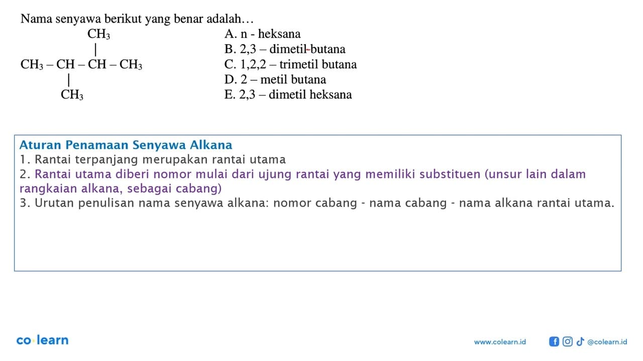 Nama senyawa berikut yang benar adalah... CH3 | CH3 - CH-