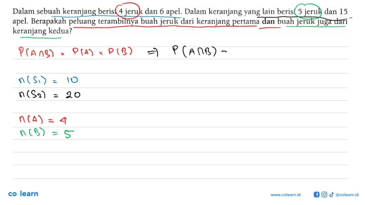 Dalam sebuah keranjang berisi 4 jeruk dan 6 apel. Dalam