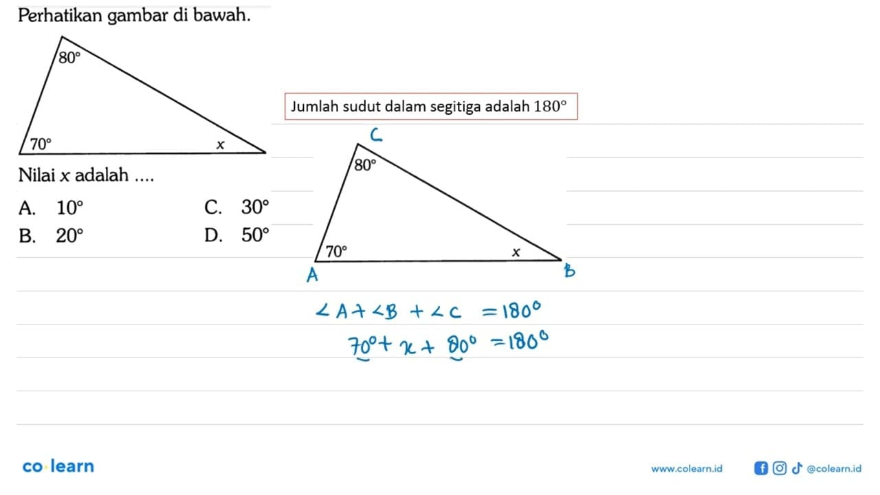 Perhatikan gambar di bawah.80 70 xNilai x adalah ....