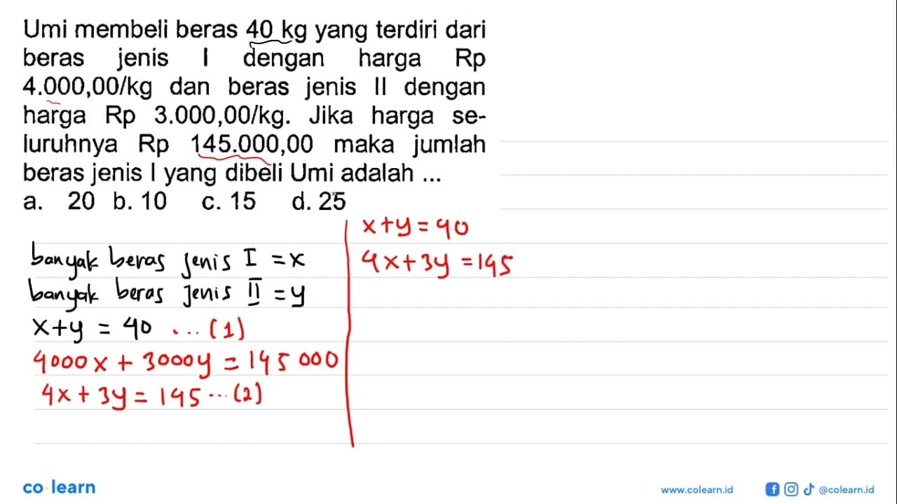 Umi membeli beras 40 kg yang terdiri dari jenis beras