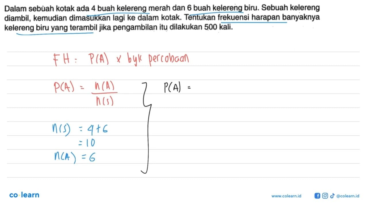 Dalam sebùah kotak ada 4 buah kelereng merah dan 6 buah