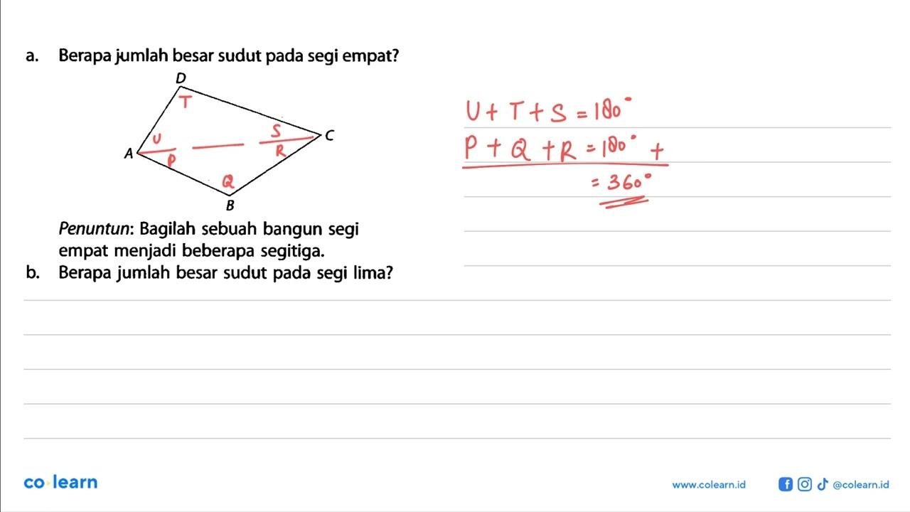 a. Berapa jumlah besar sudut pada segi empat?Penuntun: